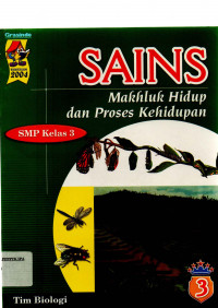 Image of SAINS Mahluk Hidup dan Proses Kehidupan SMP kelas 3