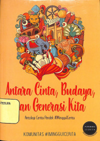 Image of antara cinta, budaya dan generasi kita