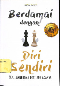 Image of Berdamai dengan Diri Sendiri - Seni Menerima Diri Apa Adanya