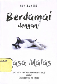 Image of Berdamai dengan Rasa Malas - Cara Paling Cepat Mengubah Kebiasaan Malas menjadi Super Produktif dan Disiplin