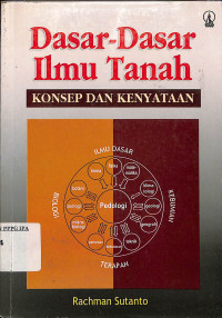 Image of DASAR DASAR ILMU TANAH KONSEP DAN KENYATAAN