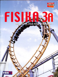 Image of FISIKA 3 A SMA dan untuk Kelas XII Semester I