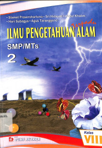 Image of ILMU PENGETAHUAN ALAM SMP/Mts 2 KELAS VIII