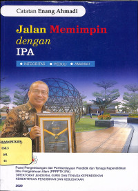 Image of Catatan Enang Ahmadi : Jalan Memimpin dengan IPA