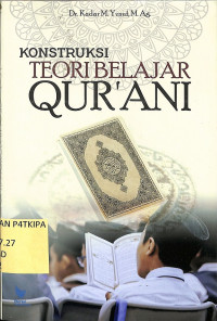 Image of Konstruksi Teori Belajar Qur'ani