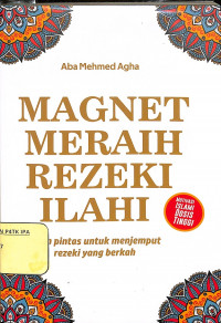 Image of Magnet Meraih Rezeki Ilahi - Jalan Pintas untuk menjemput rezeki yang berkah
