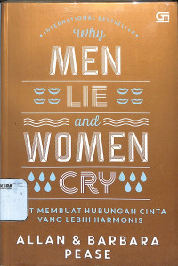 Image of WHY MEN LIE AND WOMEN CRY
KIAT MEMBUAT HUBUNGAN CINTA YANG LEBIH HARMONIS
