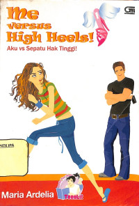 Image of Me versus high heels! aku vs sepatu hak tinggi