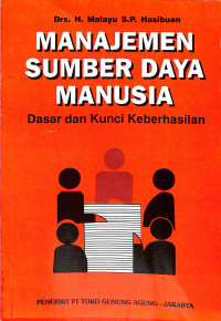 Image of Manajemen Sumber Daya Manusia (Dasar dan Kunci Keberhasilan)