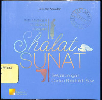 Image of Melangkah ke Surga dengan Shalat Sunat Sesuai dengan Contoh Rasulullah SAW