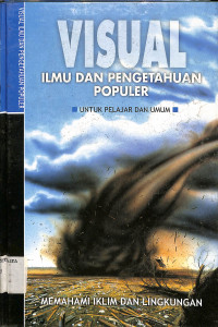 Image of Visual Ilmu Pengetahuan Populer
Memahami Iklim dan Lingkungan