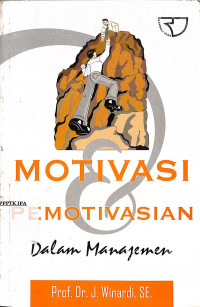Image of Motivasi Pemotivasian dalam Manajemen