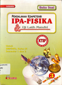 Image of Pedalaman Kompetensi IPA-FISIKA & Uji Latihan Mandiri Untuk SMP/MTs Kelas VII  3
Semester 1 Dan 2