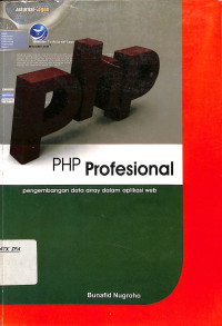 Image of PHP Professional : Pengembangan Data Array dalam Aplikasi Web