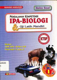 Image of Pendalaman Kompetensi IPA-BIOLOGI & Uji Latih Mandiri untuk SMP/MTs Kelas VII Semester 1 dan  2