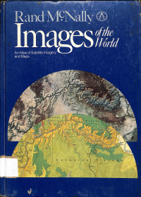 Image of Rand McNally
Images of the world
An Atlas of Satellite Imagery and Maps