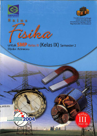 Image of SAINS FISIKA untuk SMP kelas III (Kelas IX) Semester 2 Jilid 3B