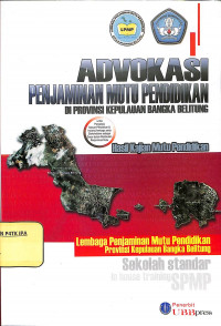 Image of ADVOKASI PENJAMINAN MUTU PENDIDIKAN di Provinsi Kepulauan Bangka Belitung