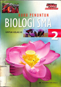 Image of Buku Penuntun Biologi SMA Jilisd 2
Untuk Kelas XI