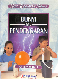 Image of Seri Kegiatan Sains
Bunyi dan Pendengaran
Volume 8