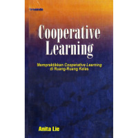 Image of COOPERATIVE LEARNING (Mempraktikan Cooperative Learning Di Ruang-ruang Kelas)