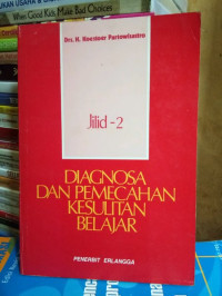 Image of Diagnosa dan Pemecahan Kesulitan Belajar jiliid 2
