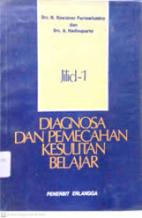 Image of Diagnosa dan Pemecahan Kesulitan Belajar jilid 1
