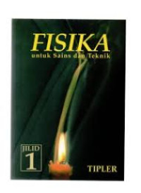 Image of Fisika Untuk Sains dan Teknik Jilid 1
