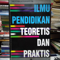 Image of Ilmu Pendidikan Teoretis Dan Praktis