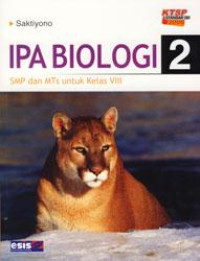 Image of IPA Biologi 2 SMP dan MTs untuk Kelas VIII