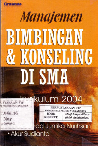 Image of Manajemen Bimbingan & Konseling Di SMA Kurikulum 2004