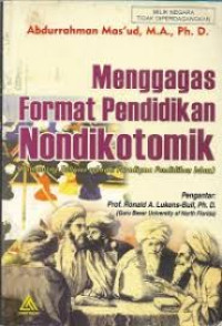 Image of Menggagas Format pendidikan Nondikotomik