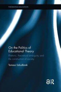 Image of On the Politics of Educational Theory