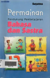 Image of Permainan Pendukung Pembelajaran Bahasa dan Sastra