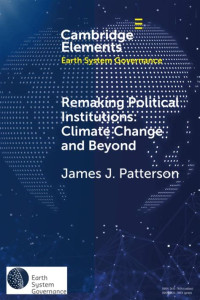 Image of Remaking Political Institutions: Climate Change and Beyond