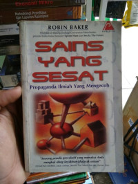 Image of Sains yang Sesat Propaganda Ilmiah yang Mengecoh
