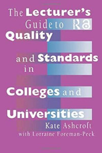 Image of The Lecturer's Guide to Quality and Standards in Colleges and Universities