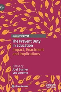 Image of The Prevent Duty in Education Impact, Enactment and Implications