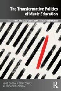 Image of The Transformative Politics of Music Education