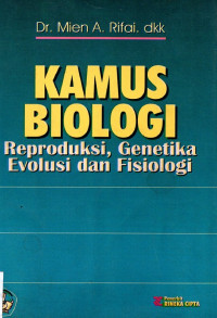 Image of Kamus Biologi Reproduksi, Genetika Evolusi dan Fisiologi