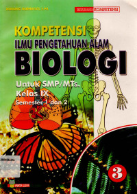 Image of KOMPETENSI ILMU PENGETAHUAN ALAM BIOLOGI UNTUK SMP/MTs kelas IX