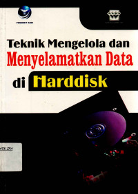 Image of Teknik mengelola dan menyelamatkan data di harddisk