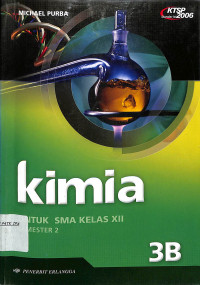 Image of Kimia Untuk SMA Kelas XII
Semester 2 3B