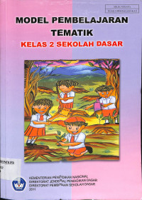 Image of Model Pembelajaran Tematik Kelas 2 Sekolah Dasar