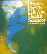 Image of Physics For The Life And Health Sciences