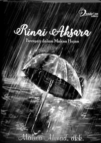 Image of Rinai Aksara
Bersyair dalam Makna Hujan
