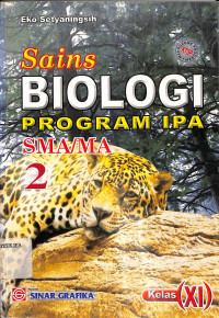 Image of Sains Biologi Program IPA SMA/MA 2 Untuk kelas XI