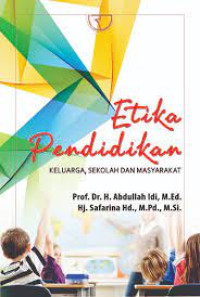 Image of Etika Pendidikan : Keluarga,Sekolah Dan Masyarakat