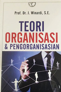 Image of Teori Organisasi & Pengorganiasian