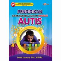Image of Pendidikan Anak Berkebutuhan Khusus Autis